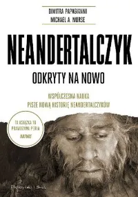 Neandertalczyk Odkryty na nowo