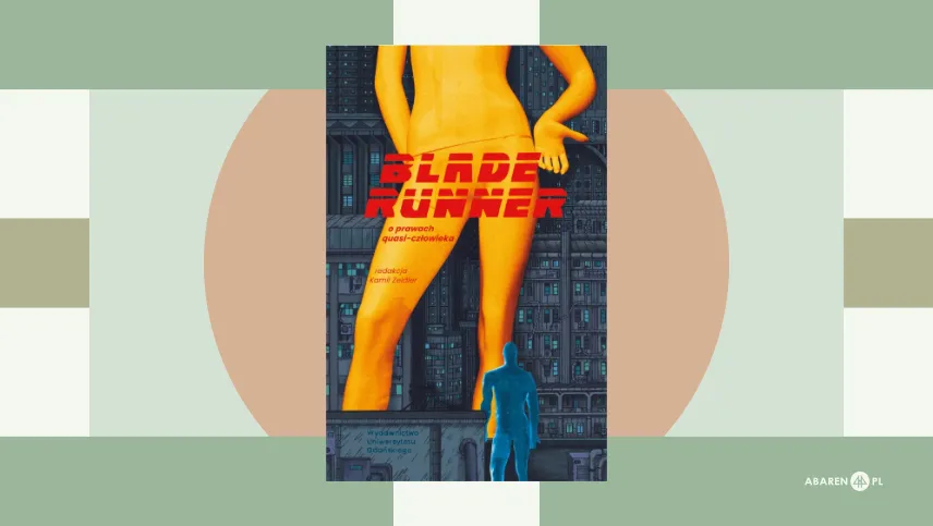 Książki na kwiecień - Blade Runner